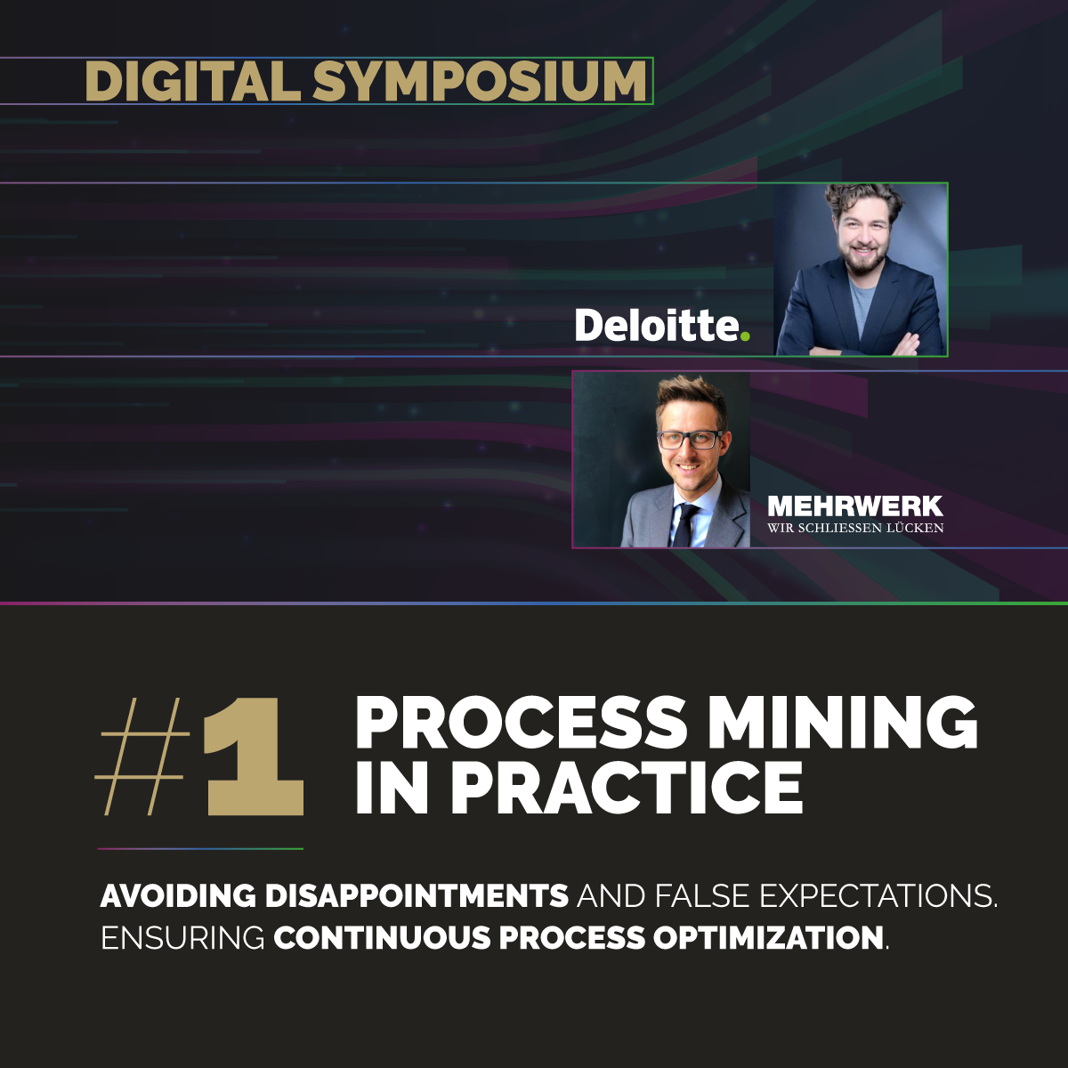 Digital Symposium #1 | Process Mining in der Praxis: Enttäuschungen und falsche Erwartungen vermeiden. Kontinuierliche Prozessoptimierung sicherstellen.