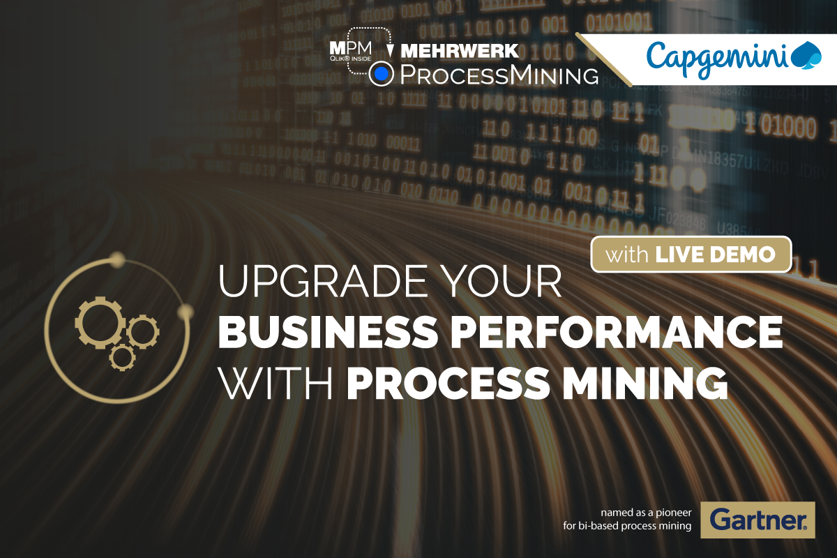 Upgrade your Business Performance with Process Mining: Successful Process Transformation and Continuous Improvement